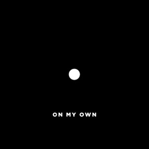 on my own