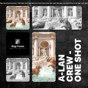 A-lan Crew - One Shot 