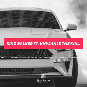 KINGWALKER FT. KHYLAN IS THE KING BOXING (OFFICIAL MUSIC AUDIO) 