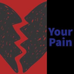 Your Pain
