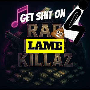 RAPLAME KILLA SHIT ON UM DISS