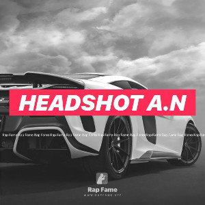 HEADSHOT A.N