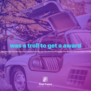 was a troll to get a award 