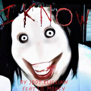 I Know (Feat Lil Money)