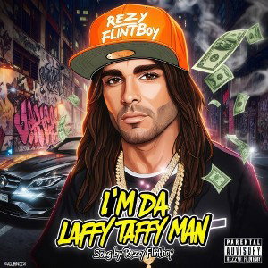 I'm Da Laffy Taffy Man