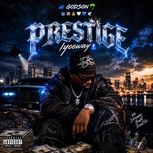 Prestige-🌬️ GODSON 🌴