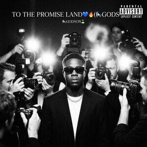 TO THE PROMISE LAND💙🔥(🌬️ GODSON 🌴)