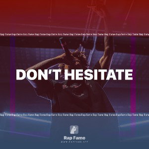 don’t hesitate 