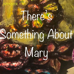 There’s Something About Mary