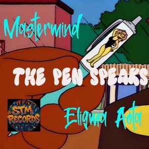 The Pen Speaks (Writing on the Mic)