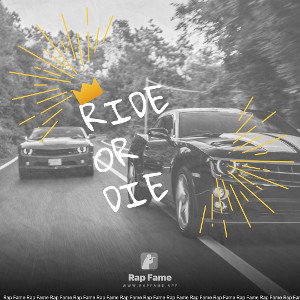 RIDE OR DIE 
