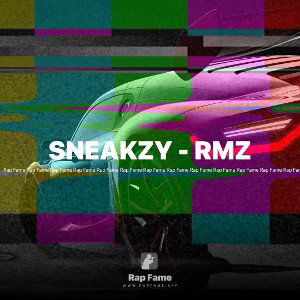 SNEAKZY - RMZ