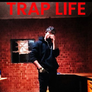 LIL X MATT - TRAP LIFE 