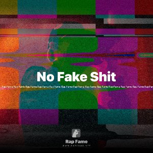 No Fake Shit