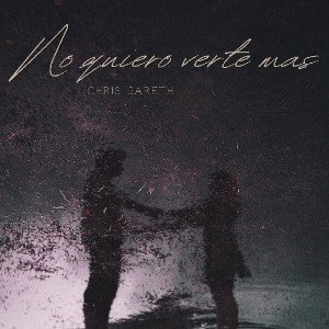 No quiero verte mas