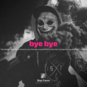 bye bye