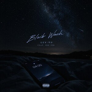 Bleib Wach (Feat Ino Yin)