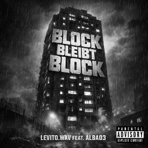 Block bleibt Block (Feat Alba03)
