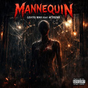 Mannequin (feat e1nzer)