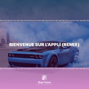 bienvenue sur l’appli (remix)