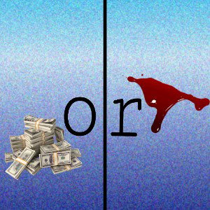money or blood 