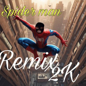 Spiderman remix