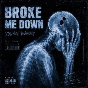 Broke Me Down