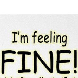 feeling fine 