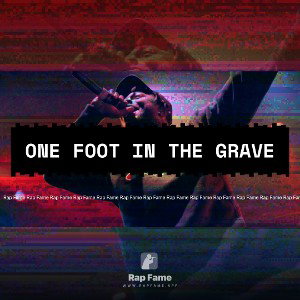 one foot in the grave