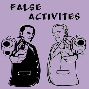 false activities 