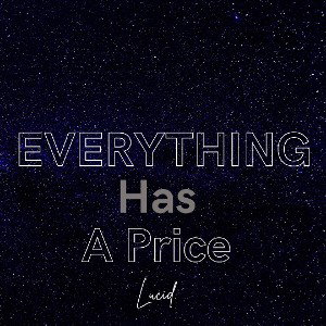 Everything has a price