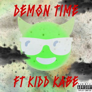 Demon time 2 ft Kidd kabe 