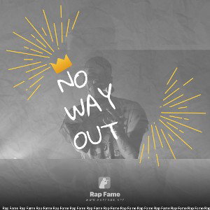 No way out