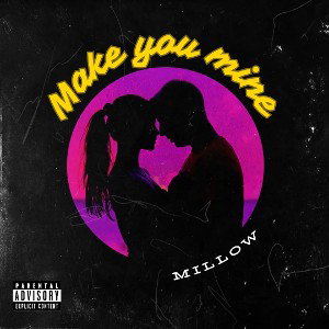 Make You Mine
