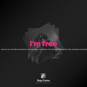 I’m free