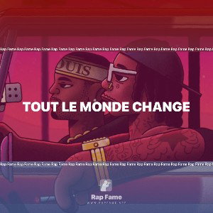 Tout le monde change