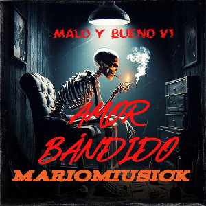 AMOR BANDIDO - mariomiusick