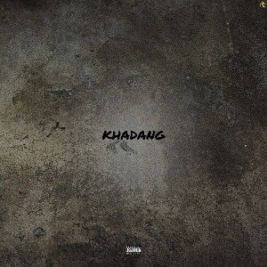  [ KHADANG ] I 