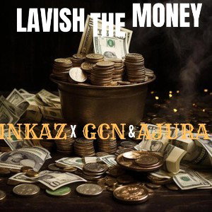 LAVISH THE MONEY