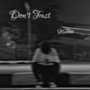 Don't Trust