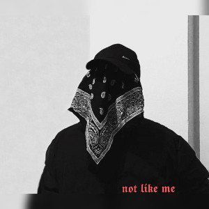 "not like me"