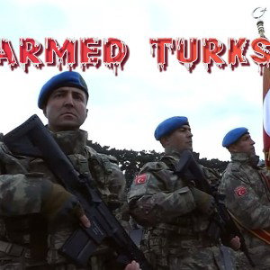 ARMED TURKS