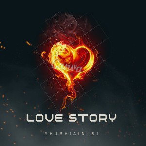 LOVE_STORY ..BY_SHUBHJAIN_SJ__