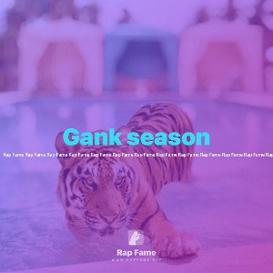 Gank season 