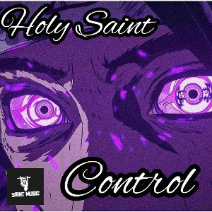 Control x Holy Saint 