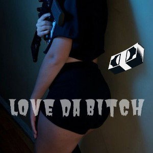 Drakk-Love Da Bitch (Ft. Gudu YD)