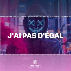 J'ai pas d'égal 