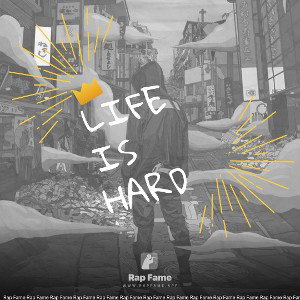 life is hard 