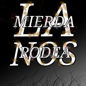 La mierda nos rodea-BigAtom