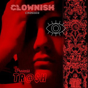 clownish cresedo - TR@SH 